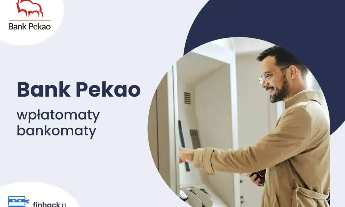 Mężczyzna korzysta z bankomatu Pekao S.A. bez prowizji. Wygodne wpłatomaty i bankomaty dla każdego.