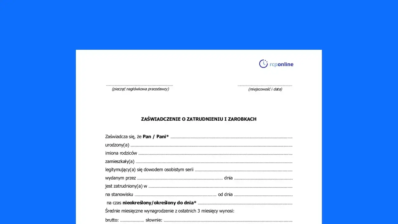 Formularz "Zaświadczenie o zatrudnieniu i zarobkach" z polami do wypełnienia, pomocny przy tym, jak wypełnić zaświadczenie o dochodach.