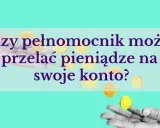 Czy pełnomocnik może przelać pieniądze na swoje konto? Pytanie o legalność takich działań, ilustrowane spadającymi monetami.