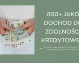 Czy 800+ wlicza się do dochodu przy zdolności kredytowej? Ręce trzymają polskie banknoty 100, 200 i 500 zł.