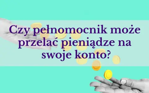 Czy pełnomocnik może przelać pieniądze na swoje konto? Pytanie o legalność takich działań, ilustrowane spadającymi monetami.