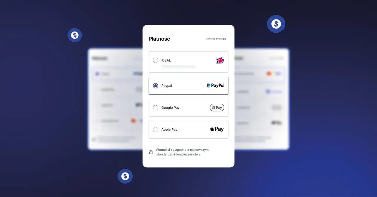 Wybór metody płatności: iDEAL, Paypal, Google Pay, Apple Pay. Bezpieczne transakcje, jak w Revolut.